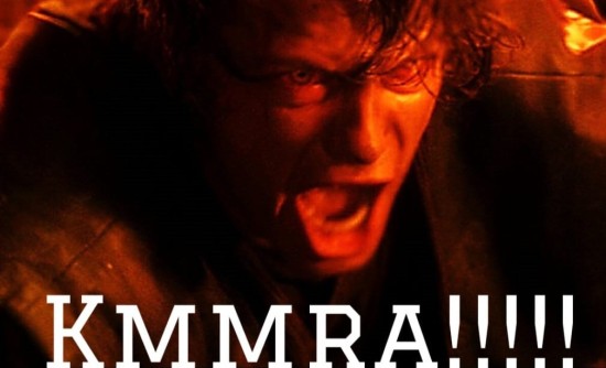 Anakin Skywalker burning in lava at the end of "Revenge of the Sith" and screaming. It's now a meme with the caption "KMMRA!!!!!"
